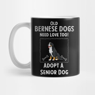 Senior Dog Adoption T-Shirt for Bernese Dog Lovers Mug